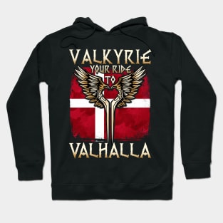 Valkyrie your ride to Valhalla Denmark T-Shirt Hoodie